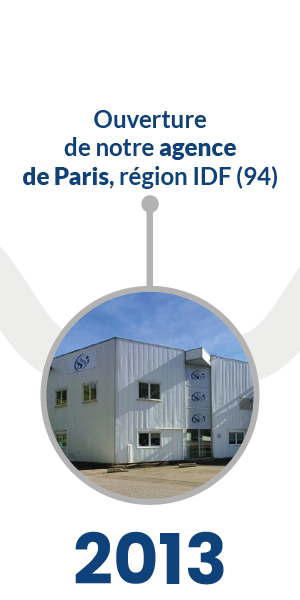2013 - Ouverture de notre agence de Paris, région IDF (94)