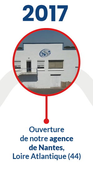 2017 - Ouverture de notre agence de Nantes, Loire Atlantique (44)