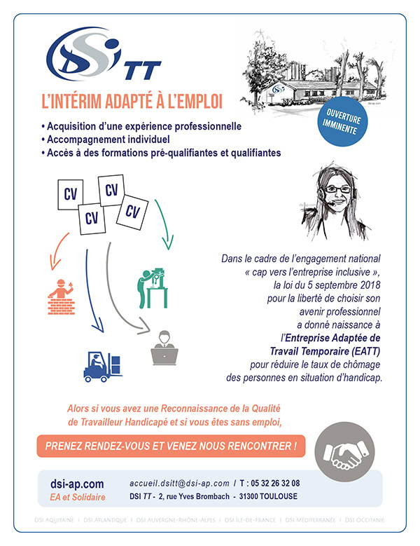 Flyer pour DSITT représentant des icônes de CV, une mallette et deux personnes se serrant la main. Il présente des opportunités d'emploi, du soutien et des formations pour les personnes en situation de handicap, avec des coordonnées et une invitation à une visite.